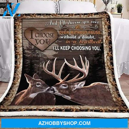 I Choose You My Deer Sherpa Fleece Blanket