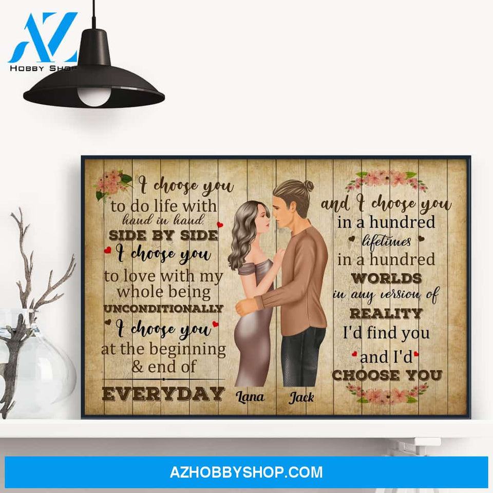 I Choose You - Personalized Poster/Canvas - Christmas Gift For Husband, Wife, Girlfriend, Boyfriend