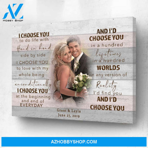 I Choose You Personalized Photo Memorial Canvas, Canvas Wall Art Gift for Family