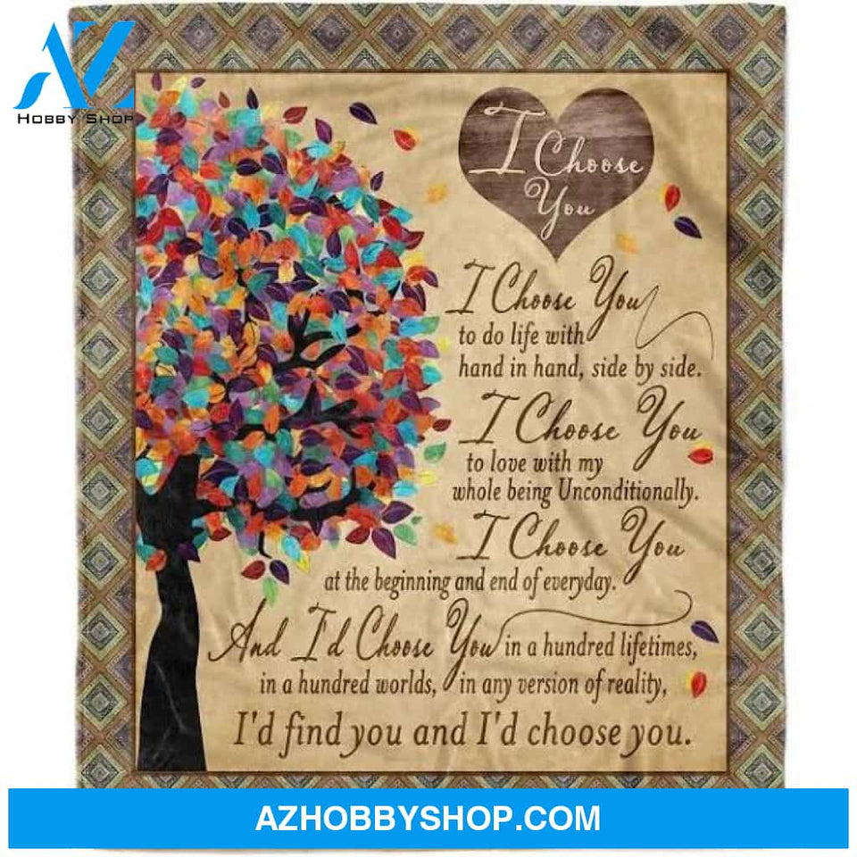 I Choose You To Do Life With Hand In Hand, Side By Side, I'd Find You And I'd Choose You Couple Fleece Blanket Home Decor Bedding Couch Sofa Soft And Comfy Cozy