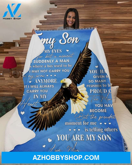 I Close My Eyes For But A Moment - Mom To Son Fleece Blanket Gift For Son