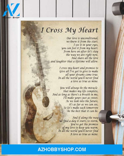 I Cross My Heart Song Lyrics Portrait Poster Wall Art Print