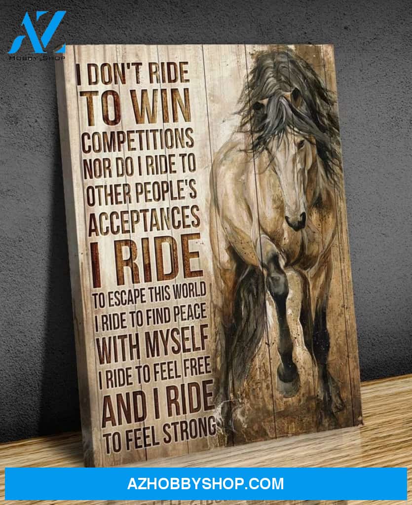 I Don'T Ride Horse Wall Art Canvas