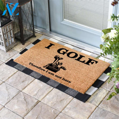 I Golf Therefore I Am Not Here