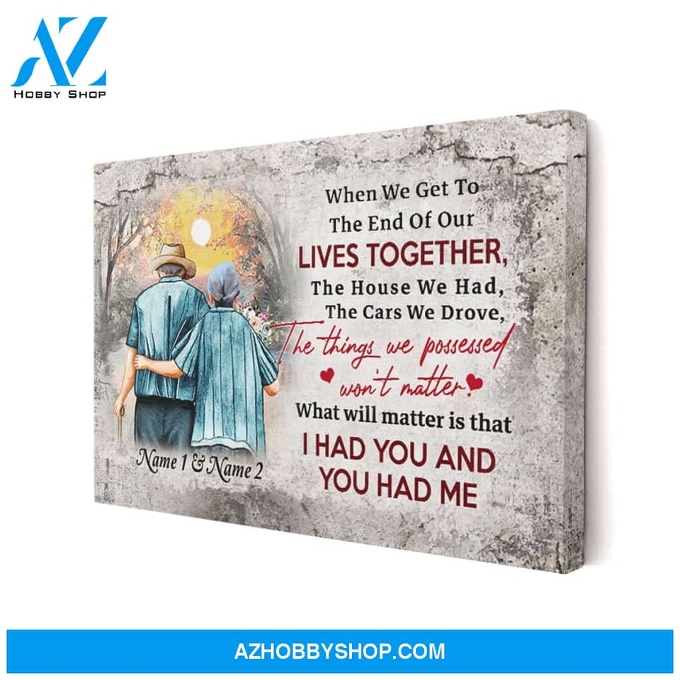 I Had You And You Had Me Canvas Wall Art