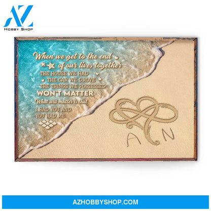 I Had You And You Had Me, Family Custom Canvas & Poster, Gift For Couples/Partner