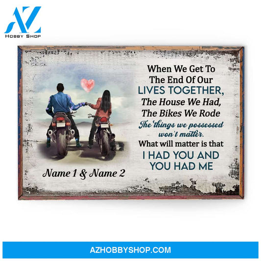 I Had You And You Had Me, Motorbike Custom Poster And Canvas, Gift For Couples