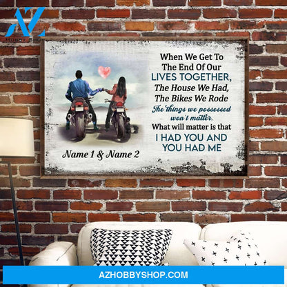 I Had You And You Had Me, Motorbike Custom Poster And Canvas, Gift For Couples