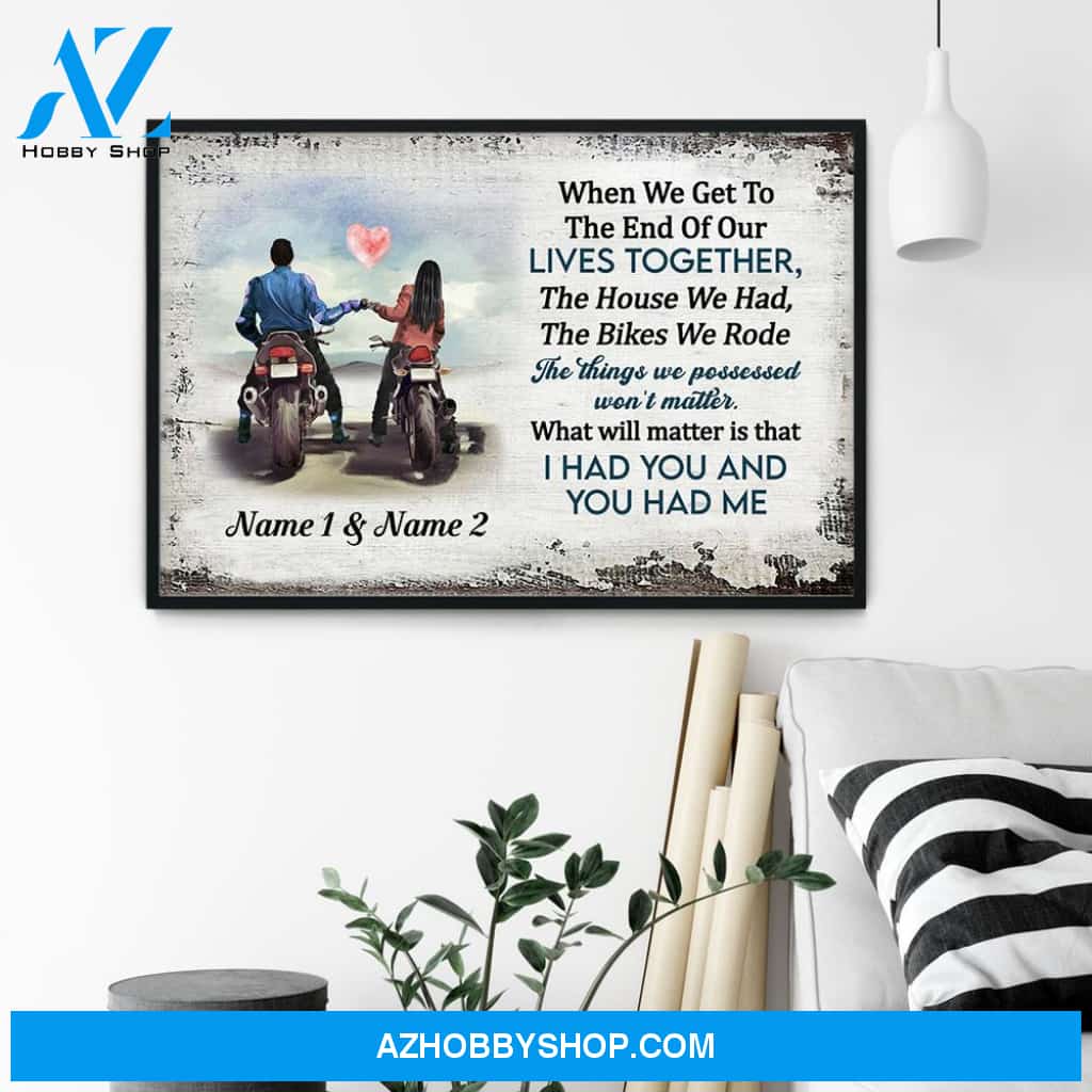 I Had You And You Had Me, Motorbike Custom Poster And Canvas, Gift For Couples