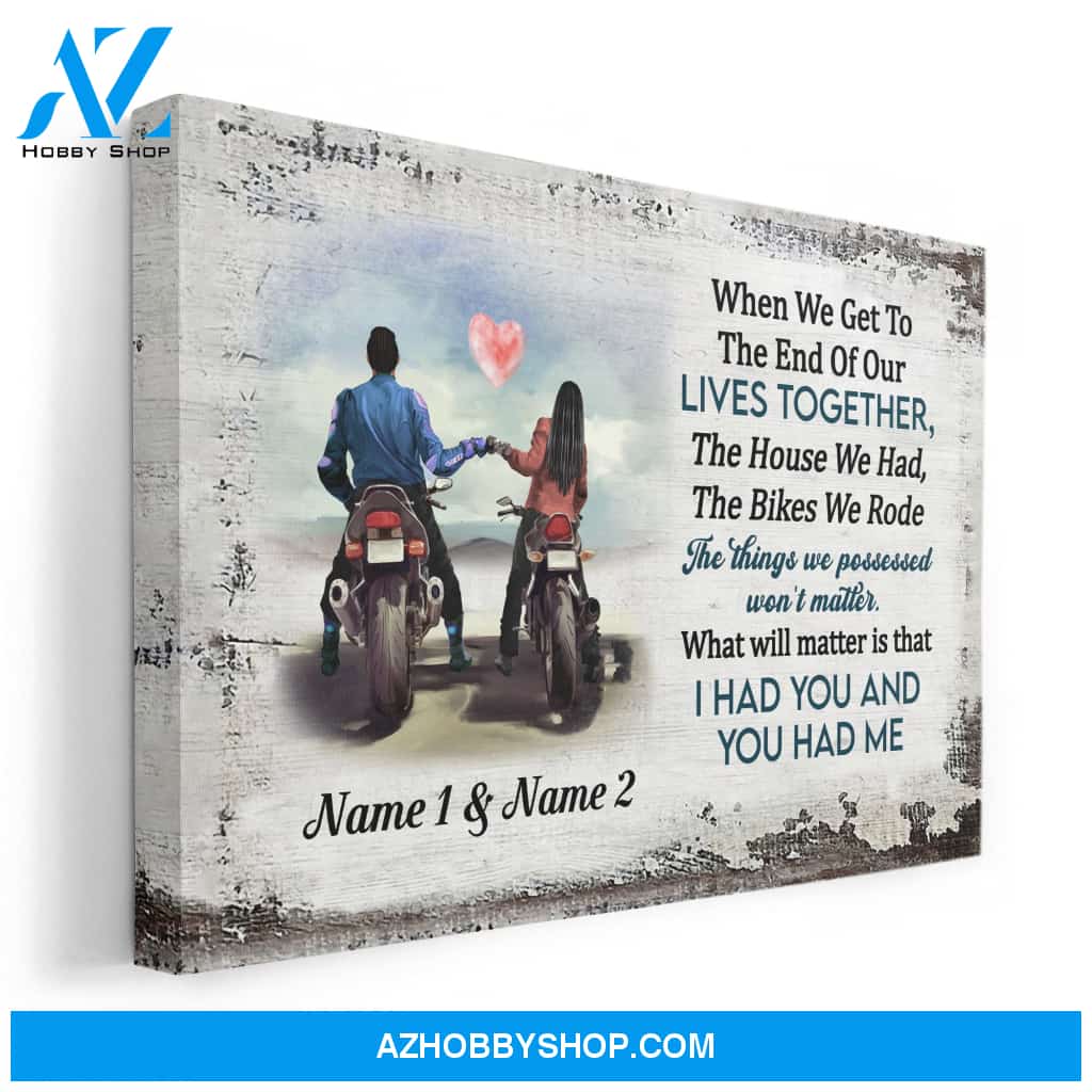 I Had You And You Had Me, Motorbike Custom Poster And Canvas, Gift For Couples