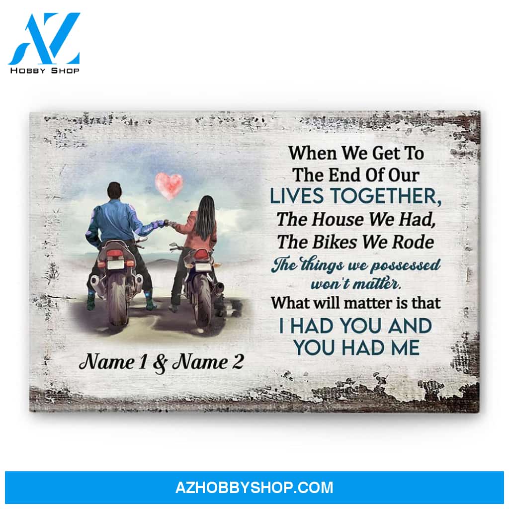 I Had You And You Had Me, Motorbike Custom Poster And Canvas, Gift For Couples