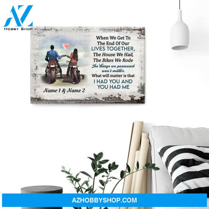 I Had You And You Had Me, Motorbike Custom Poster And Canvas, Gift For Couples