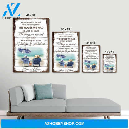 I had you and you had me - Personalized premium canvas