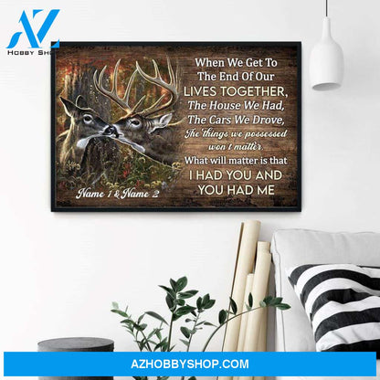 I Had You & You Had Me, Family Custom Poster/Canvas, Gift For Couple, Partner, Anniversary Gift