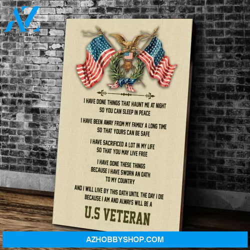 U.S Veteran - I Have Done Things That Haunt Me At Night So You Can Sleep In Peace Canvas Wall Art