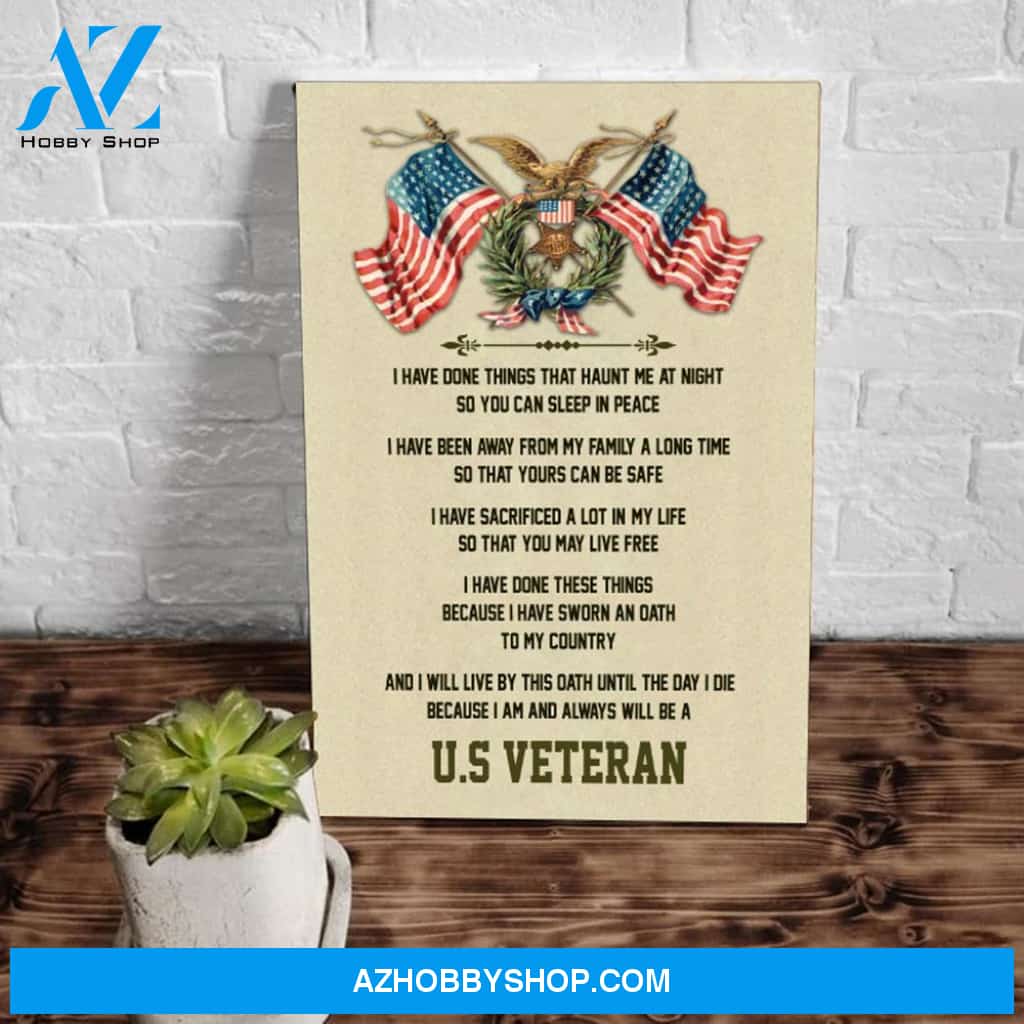 U.S Veteran - I Have Done Things That Haunt Me At Night So You Can Sleep In Peace Canvas Wall Art