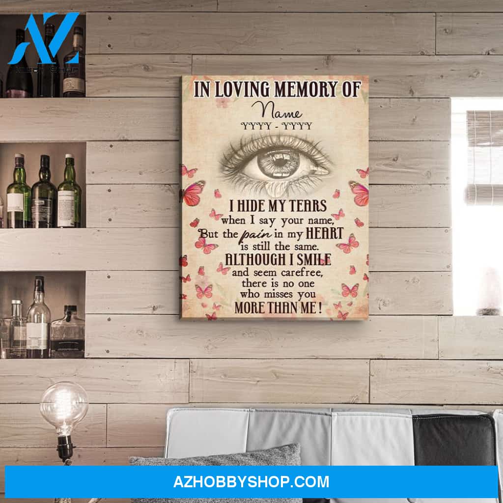 I Hide My Tears - Personalized Custom Matte Canvas