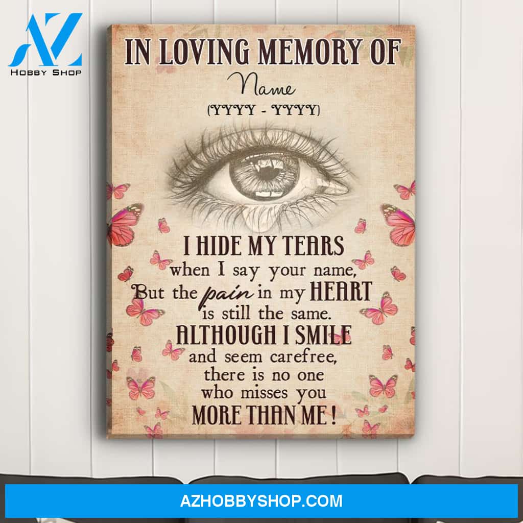 I Hide My Tears - Personalized Custom Matte Canvas