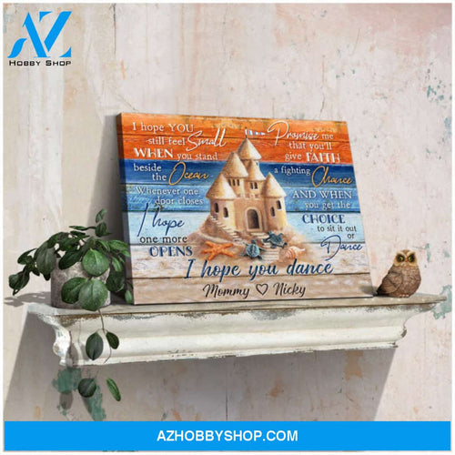 Ohcanvas I Hope You Dance Sand Castle on The Beach Custom Names Mom and Daughter Personalized Canvas Decor Gift For Mom Gift For Daughter