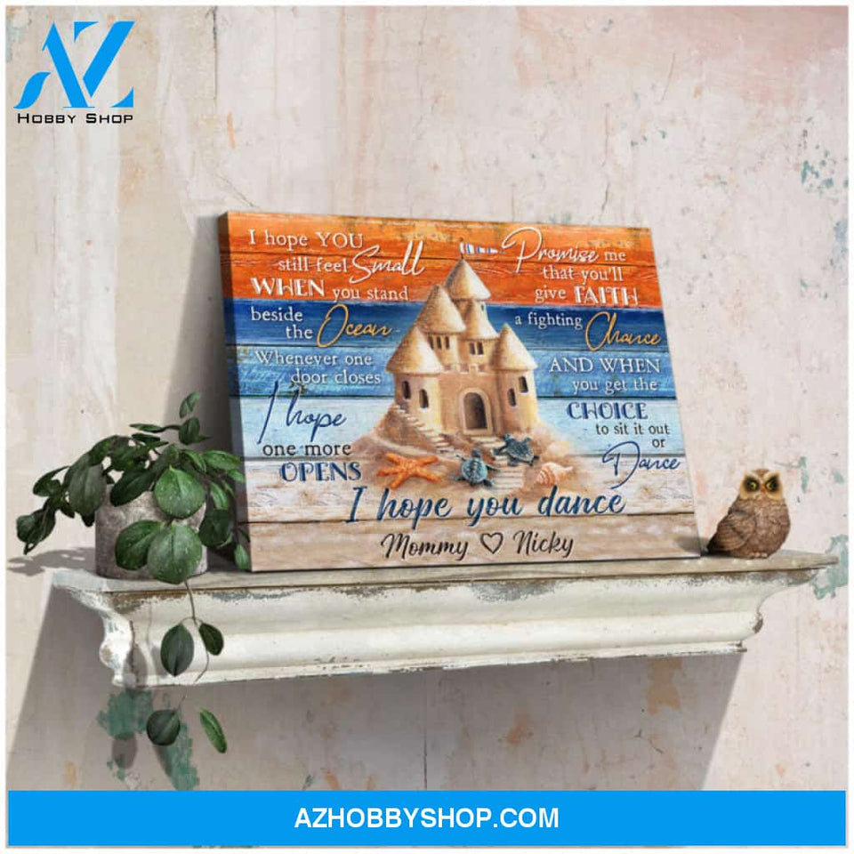 Ohcanvas I Hope You Dance Sand Castle on The Beach Custom Names Mom and Daughter Personalized Canvas Decor Gift For Mom Gift For Daughter