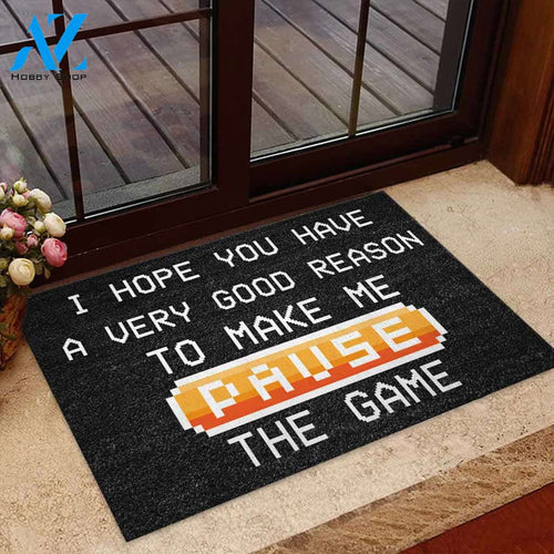 I Hope You Have A Very Good Reason Video Game Funny Doormat Gift For Game Lovers Birthday Gift Home Decor Warm House Gift Welcome Mat