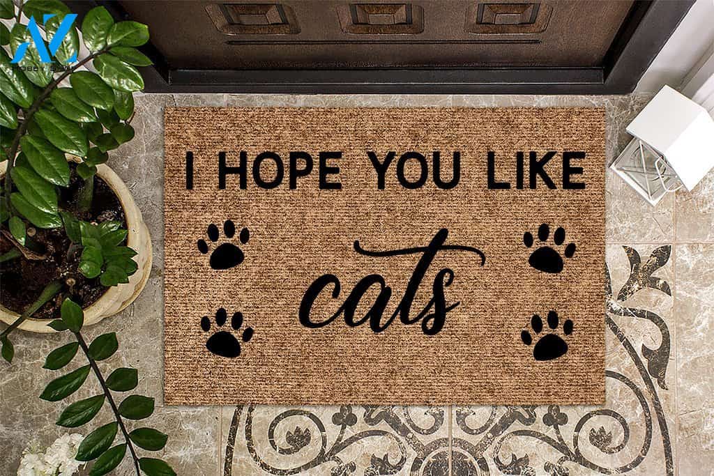 I Hope You Like Cats Doormat | Welcome Mat | House Warming Gift