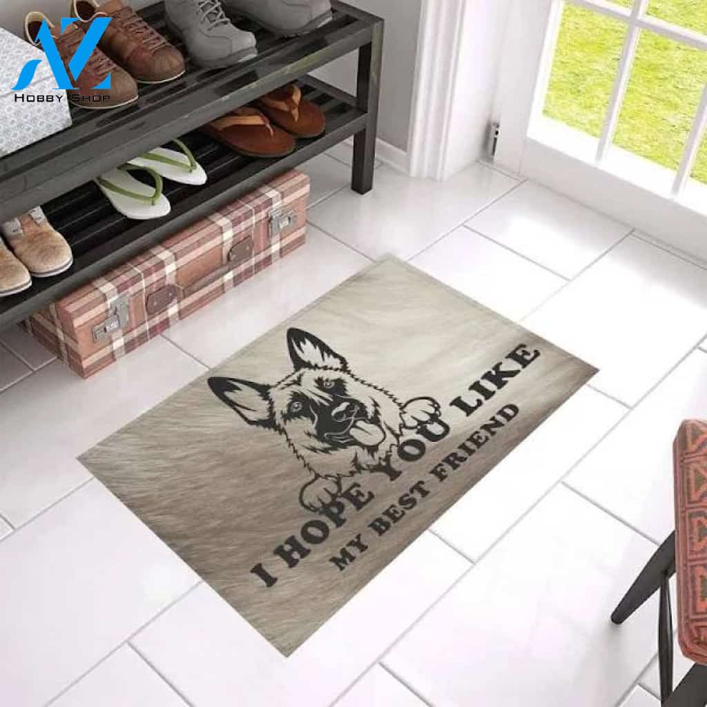 I Hope You Like My Best Friend German Shepherd Doormat Welcome Mat Housewarming Gift Home Decor Funny Doormat Gift For Friend Gift For Family