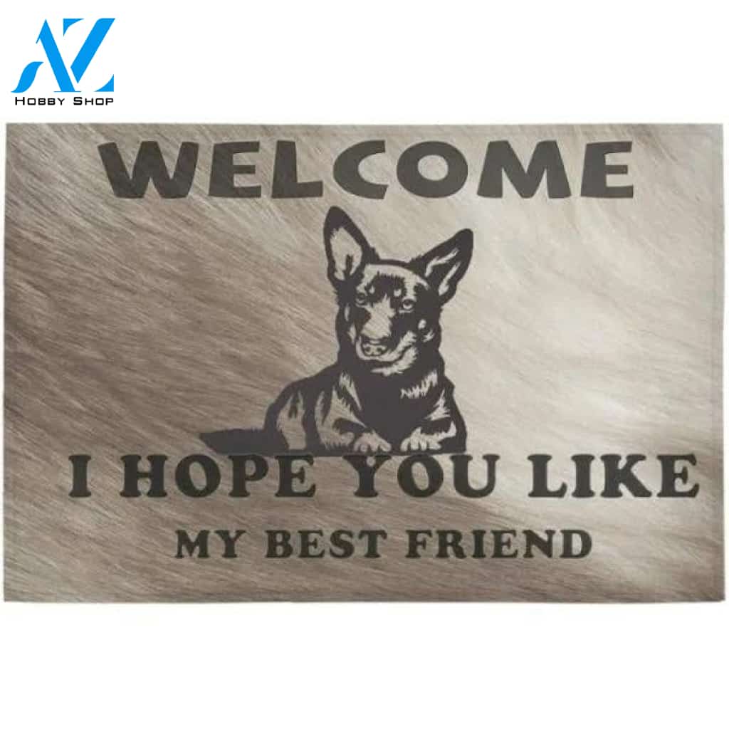 I Hope You Like My Best Friend Heeler Doormat Welcome Mat Housewarming Gift Home Decor Funny Doormat Gift For Dog Lovers Gift For Friend