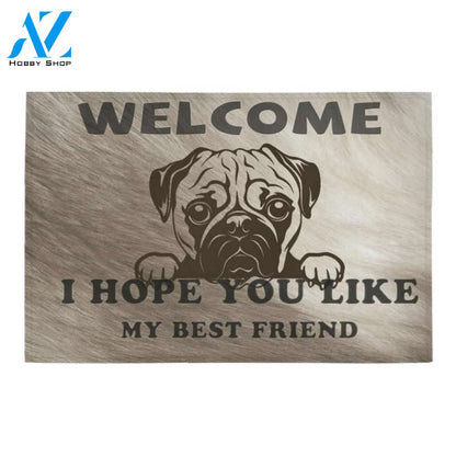 I Hope You Like My Best Friend Pug Printed Doormat Home Decor