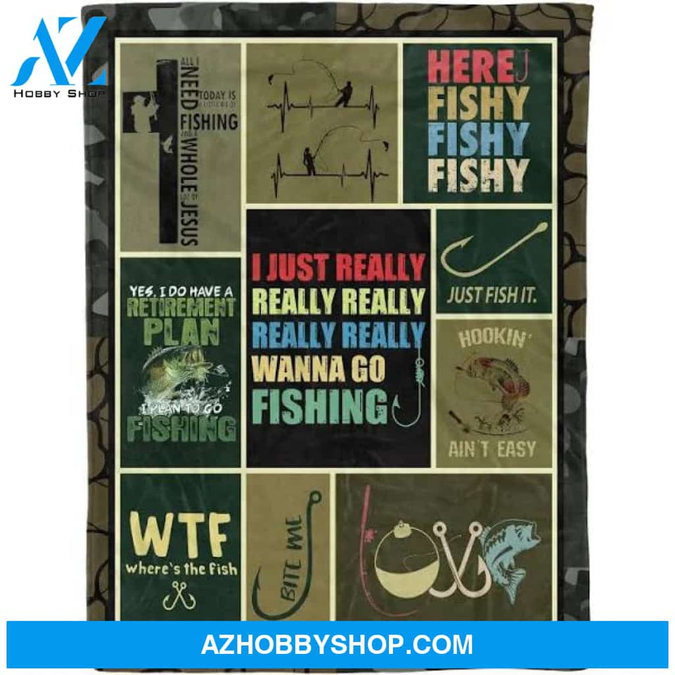 I Just Really Wanna Go Fishing Fleece Blanket Gift For People Home Decor Bedding Couch Sofa Soft And Comfy Cozy