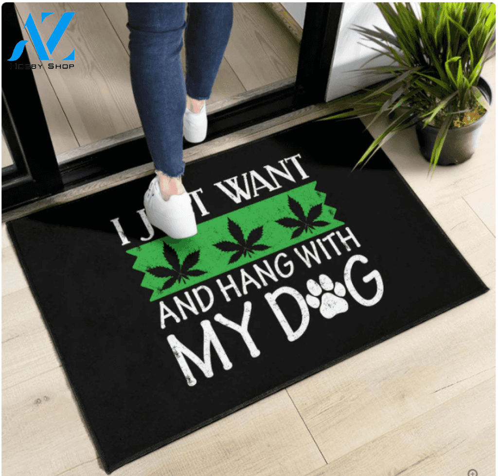 I Just Want And Hang With My Dog Doormat Funny Indoor And Outdoor Doormat Warm House Gift Welcome Mat Home Decor Gift For Dog Lover Family Friend Halloween
