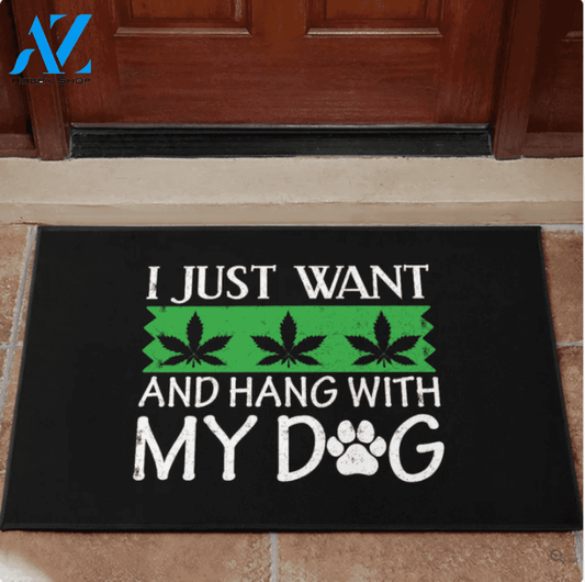 I Just Want And Hang With My Dog Doormat Funny Indoor And Outdoor Doormat Warm House Gift Welcome Mat Home Decor Gift For Dog Lover Family Friend Halloween