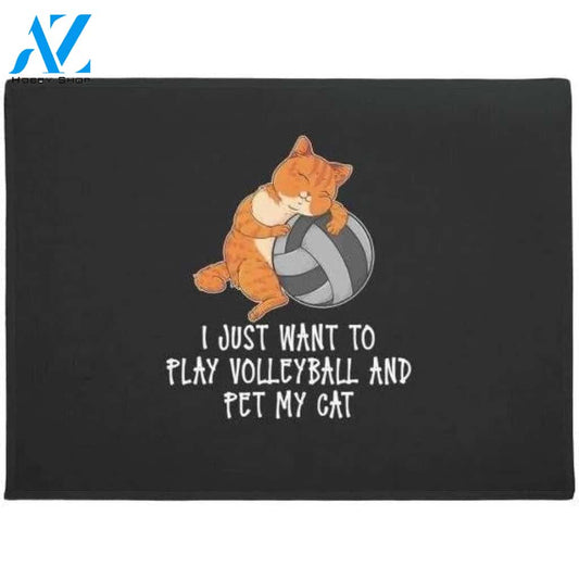 I Just Want To Play Volleyball And Pet My Cat Doormat Welcome Mat Housewarming Gift Home Decor Funny Doormat Gift For Volleyball Lovers