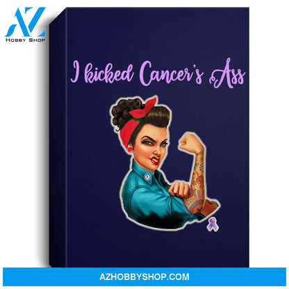 I Kicked Cancers Ass Cancer Survivors Portrait Canvas
