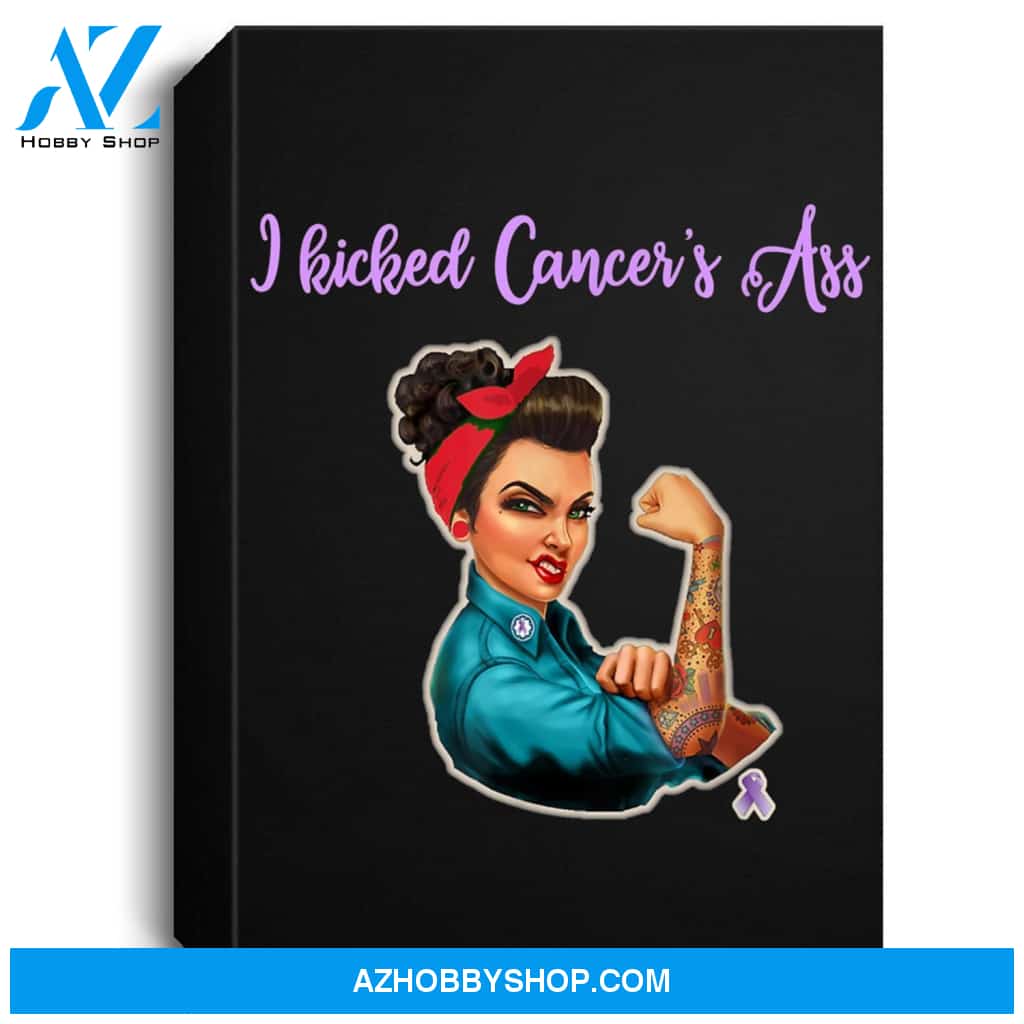 I Kicked Cancers Ass Cancer Survivors Portrait Canvas