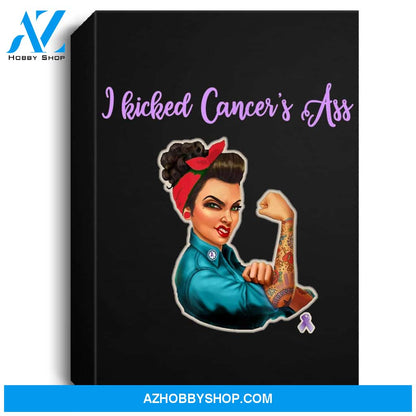 I Kicked Cancers Ass Cancer Survivors Portrait Canvas