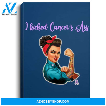 I Kicked Cancers Ass Cancer Survivors Portrait Canvas