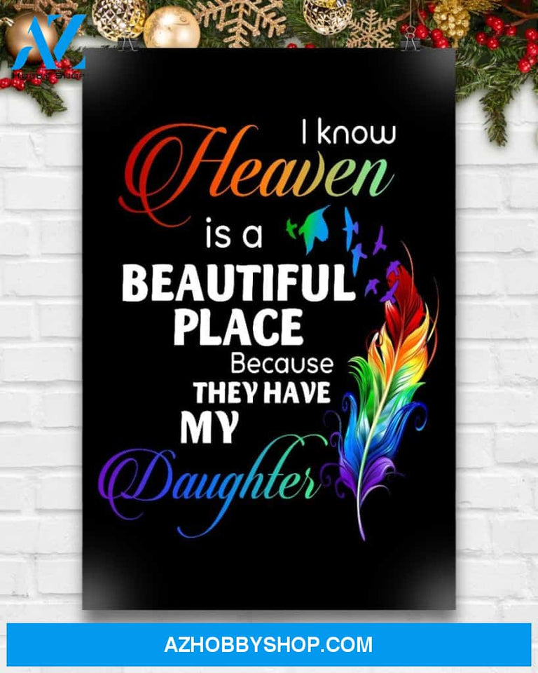 I Know Heaven Has My Daughter Canvas And Poster Wall Decor Visual Art