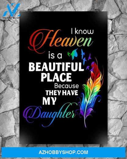 I Know Heaven Has My Daughter Canvas And Poster Wall Decor Visual Art