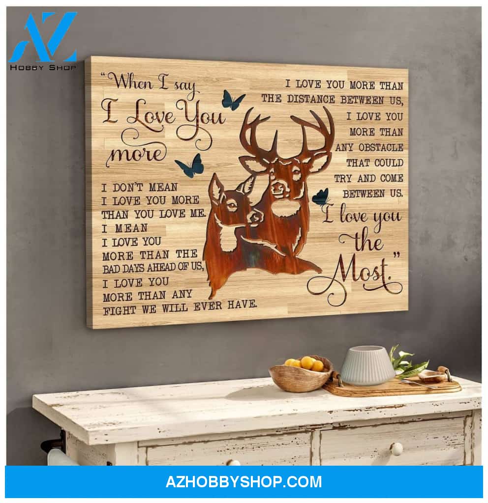 I Love You The Most Buck And Doe Wall Art Canvas