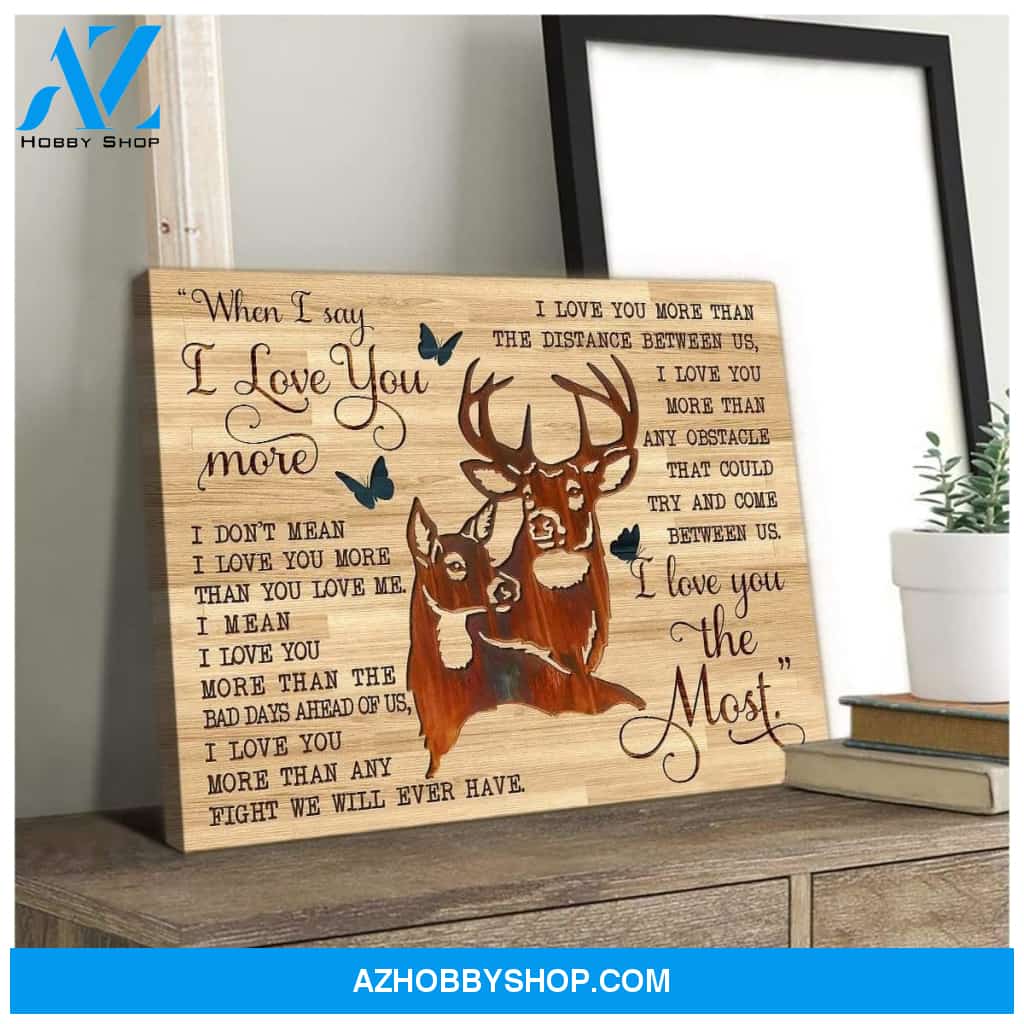 I Love You The Most Buck And Doe Wall Art Canvas