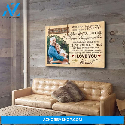 I Love You The Most - Personalized Custom Photo Canvas