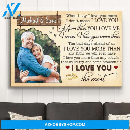I Love You The Most - Personalized Custom Photo Canvas