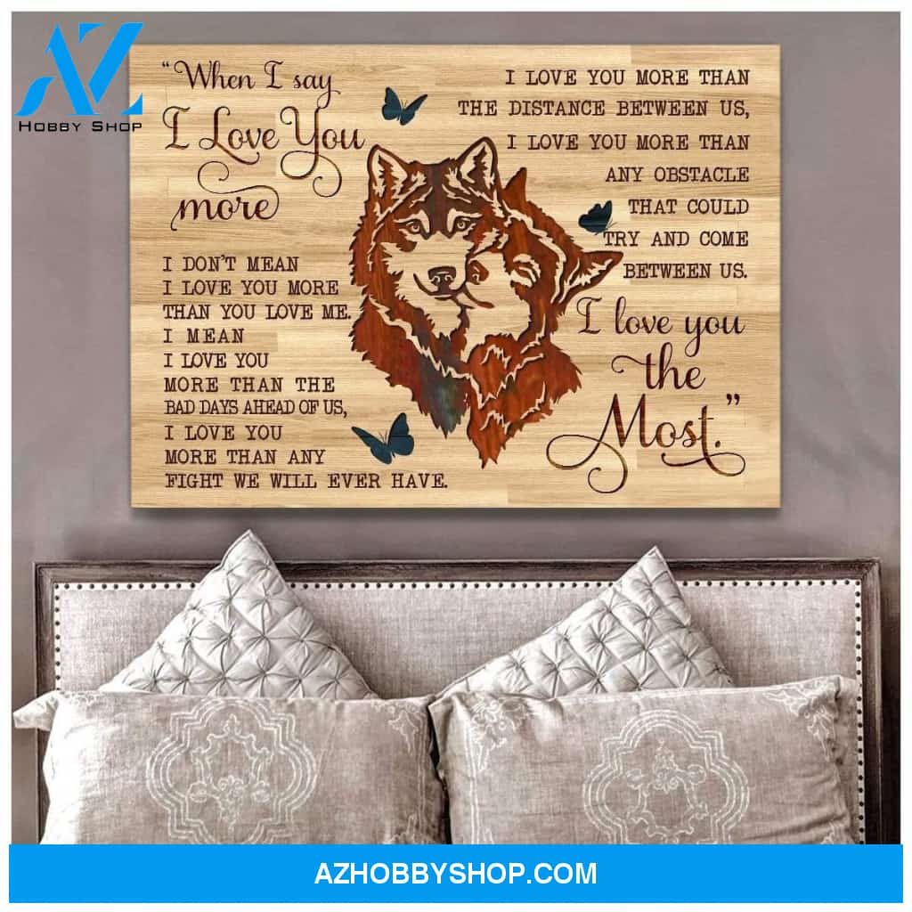 I Love You The Most Wolf Wall Art Canvas