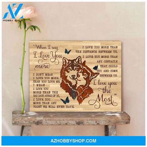 I Love You The Most Wolf Wall Art Canvas