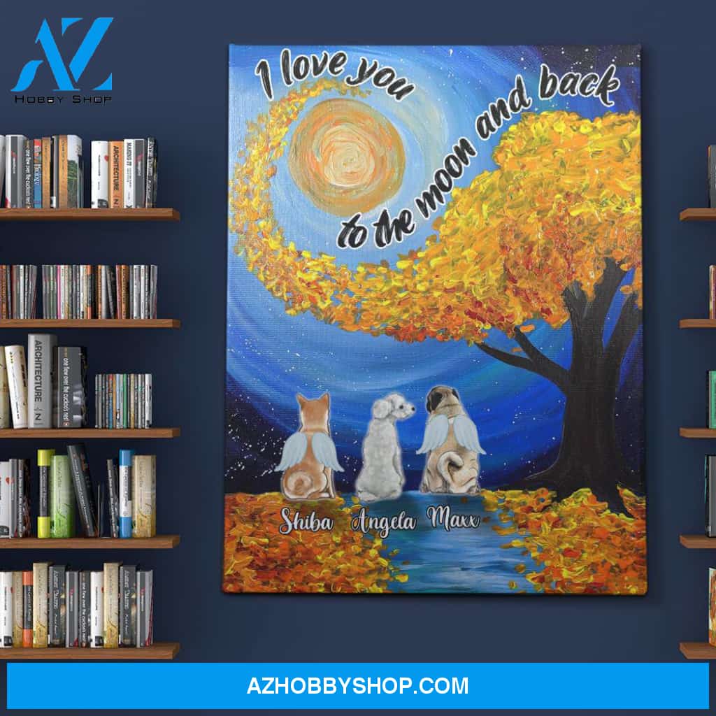 Personalized Canvas, I Love You To The Moon And Back Canvas Wall Art, Gift For Dog Memorial,Dog Loss,Dog Remembrance Gifts