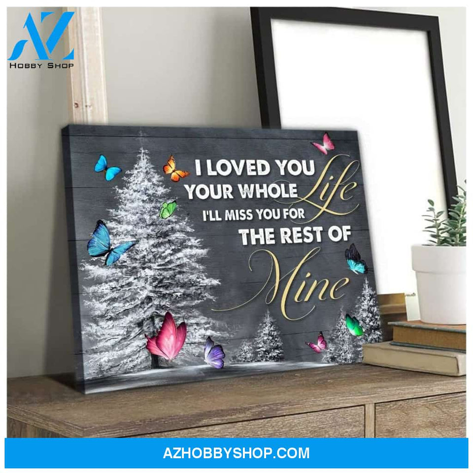 I Loved You Butterfly Wall Art Canvas