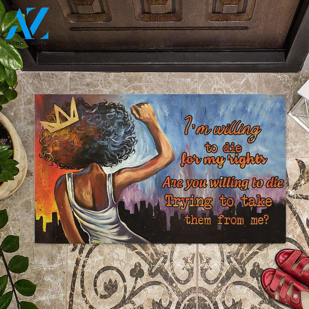 I m Willing African American Black Queen Indoor and Outdoor Doormat Warm House Gift Welcome Mat Gift For Friend Family