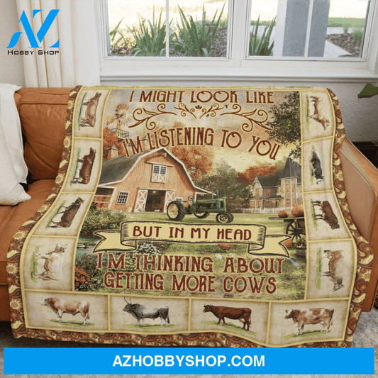 I MIGHT LOOK LIKE I'M LISTENING TO YOU - Cow Blanket Gift For Farmer Birthday Gift Home Decor Bedding Couch Sofa Soft And Comfy Cozy