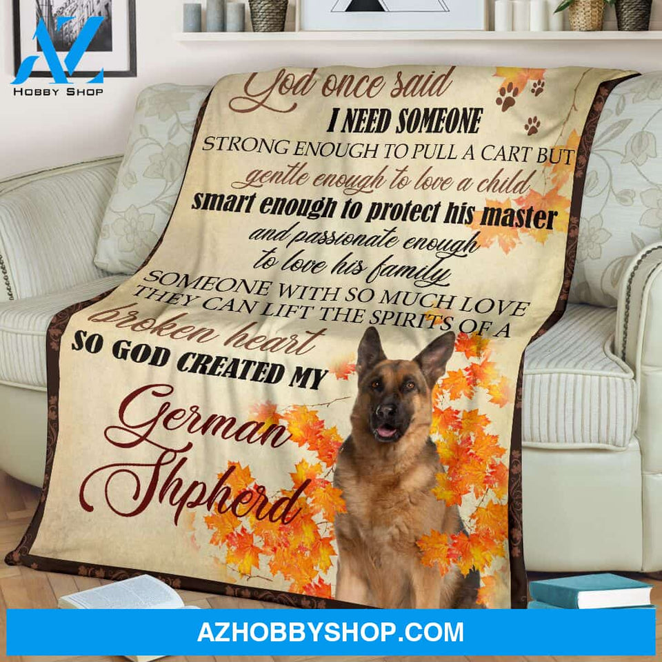 I Need Someone Strong Enough German Shepherd Blanket Gift For Dog Lovers Birthday Gift Home Decor Bedding Couch Sofa Soft and Comfy Cozy